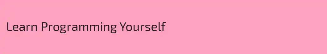 Learn Programming Yourself